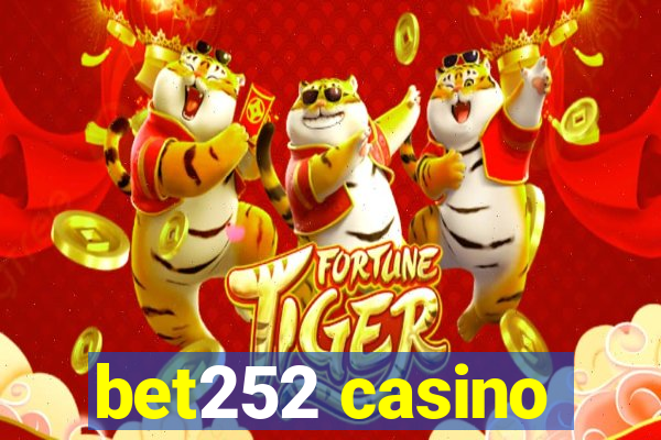 bet252 casino